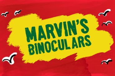 Marvin’s Binoculars